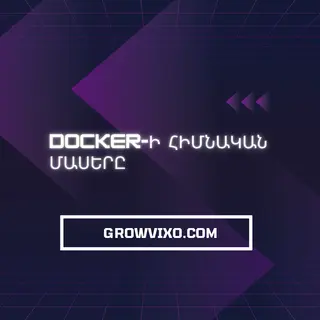Docker Desktop Windows 11 տեղադրում - GrowVixo